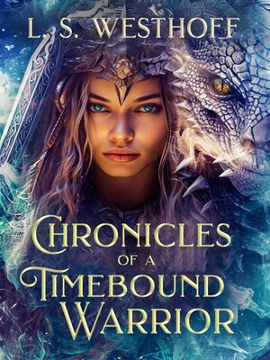 cover image of Chronicles of a Timebound Warrior